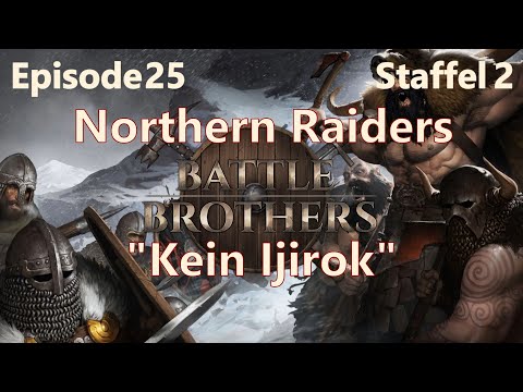 "No Ijirok" | Northern Raiders Episode 25 Season 2 | Battle Brothers