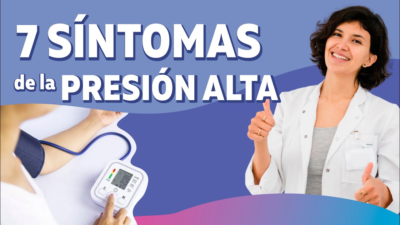 HIPERTENSIÓN: 7 SINTOMAS principales que indican presión elevada ¿Como saber si tengo presión alta?