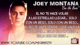 Joey Montana - Con Un Beso ☆Letra • Flow Con Clase☆