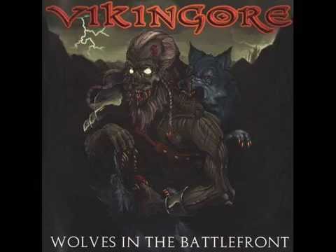 Vikingore - Wolves in the Battlefront (Full Album) (2013)