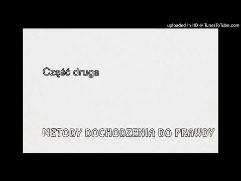 Klucz Mistrza - 2.2 Metody dochodzenia do prawdy