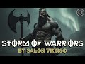 Storm Of Warriors Epic Viking Music For Valhalla Warriors Powerful Soundtrack