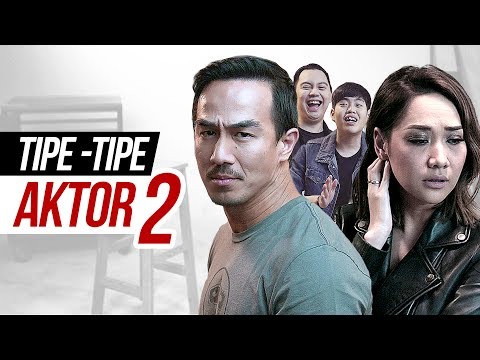 TIPE-TIPE AKTOR 2 feat. BCL, JOE TASLIM