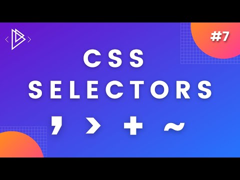 7 How to write CSS Combinator Selectors CSS Full Tutorial