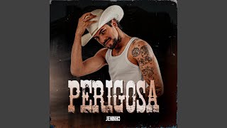 Perigosa Lyrics English Translation