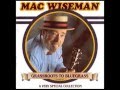 (Beneath That) Lonely Mound Of Clay - Mac Wiseman - Grassroots to Bluegrass