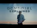 Gone Girl - Amy Dunne Psychopath And Narcissist Syndrome Explained