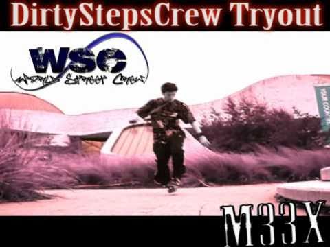 Cwalk -★M33X★ // DirtyStepsCrew Tryout