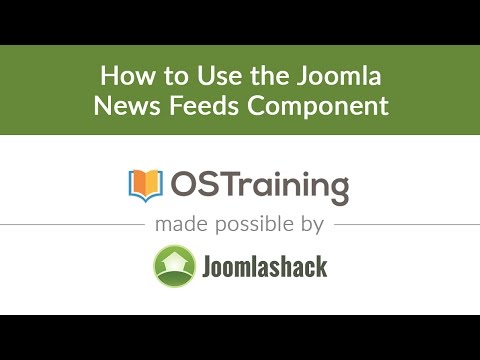 Joomla Beginner Class Lesson 24 How to Use the Joomla News Feed Component
