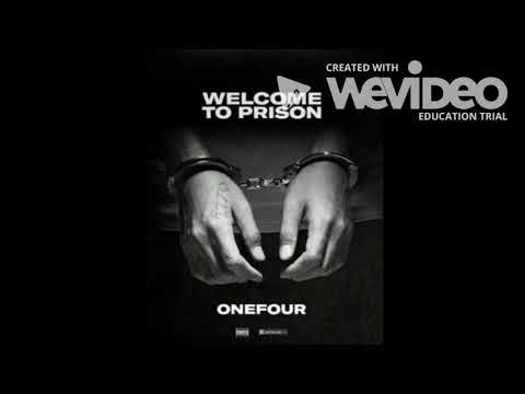 Welcome to prison  (**Onefour**)