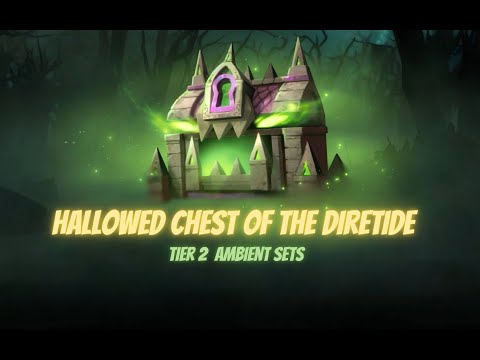 HALLOWED CHEST OF THE DIRETIDE TIER 2 AMBIENT SETS | DIRETIDE 2020