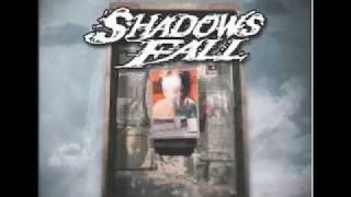 Shadows Fall - The Light That Blinds