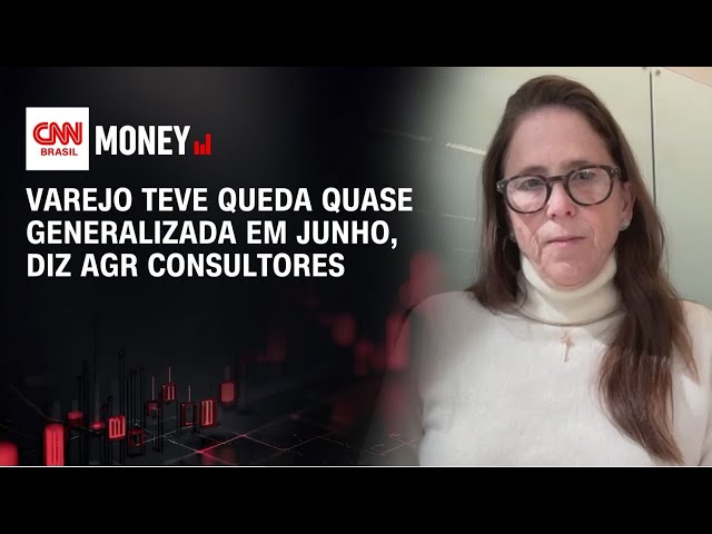 Varejo teve queda quase generalizada em junho, diz AGR Consultores | Abertura de Mercado