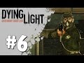 Dying Light кооп #6 - Спящий, Человек в противогазе, Девочка 