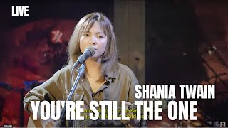 Download lagu YOU'RE STILL THE ONE - SHANIA TWAIN | TAMI AULIA #BAND mp3