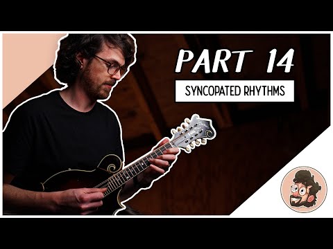 Syncopated Rhythms /// Beginner Mandolin Lesson Series (Part 14)