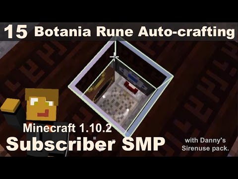 Minecraft SMP - E15 - Botania Rune Autocrafting