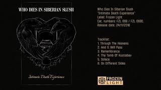 Who Dies In Siberian Slush -  On Different Sides -  2018