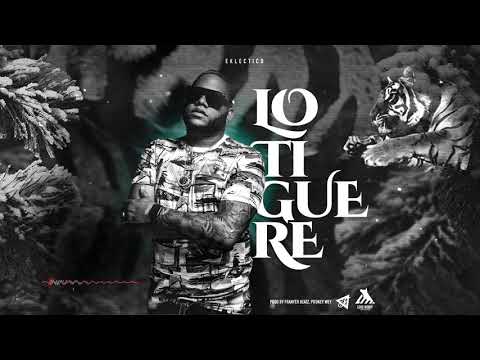 Eklectico - Lo Tiguere (Audio Oficial)