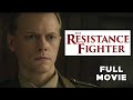 The Resistance Fighter | FULL MOVIE | True Story WWII War Courier Messenger Action Drama