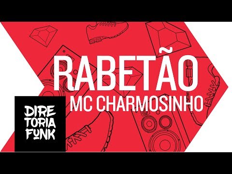 MC Charmosinho - Rabetão (Lyric Vídeo)