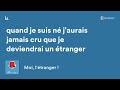 Moi, l'étranger ! - Podcast sur Anchor