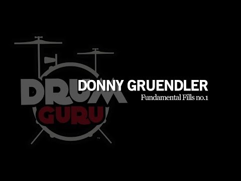 Drum Guru: Donny Gruendler - Fundamental Fills Pack No. 1
