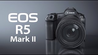 Video thumbnail for Official Introduction of the Canon EOS R5 Mark II by CanonUSA