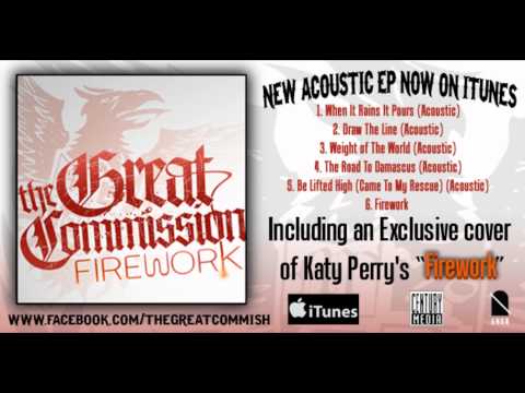 The Great Commission - When It Rains It Pours (Acoustic)