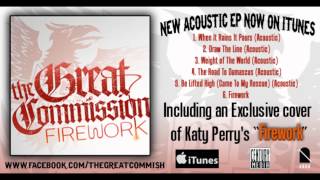 The Great Commission - When It Rains It Pours (Acoustic)