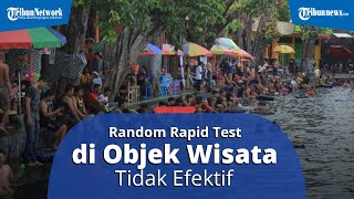 Random Rapid Test di Tempat Wisata Dinilai Tidak Efektif, Begini Tanggapan dr Afif Avicenna