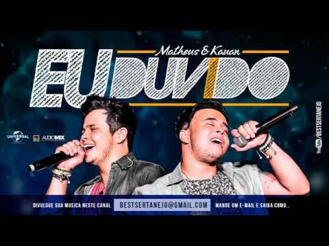 Eu Duvido - Matheus e Kauan