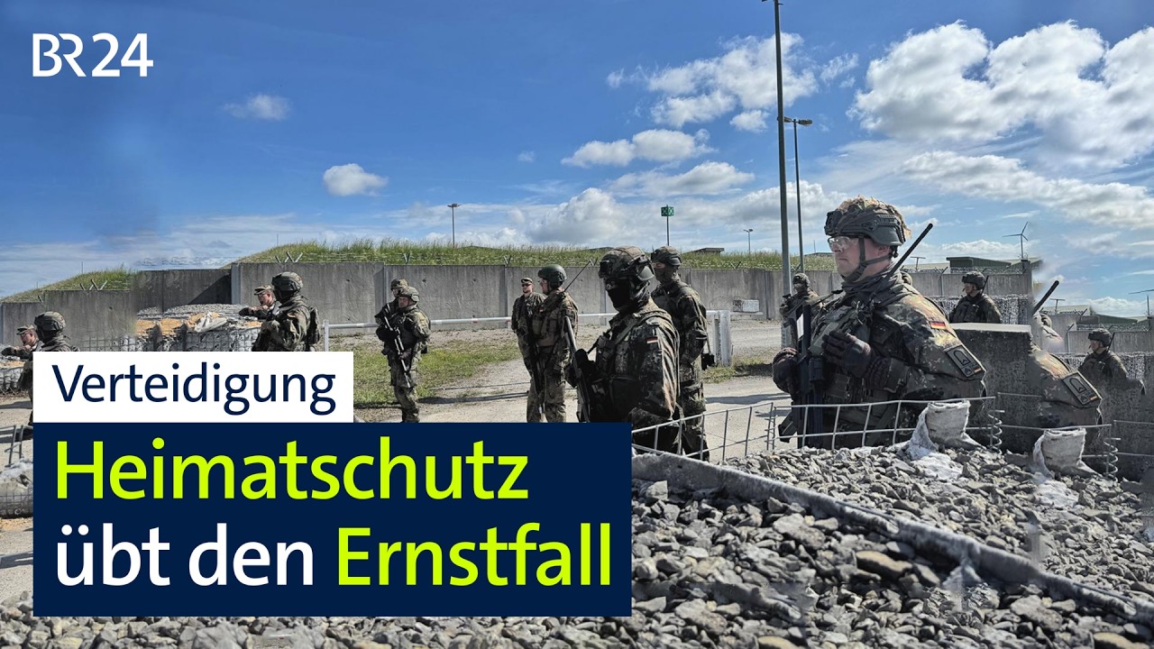 Verteidigung: Heimatschutz übt den Ernstfall | BR24