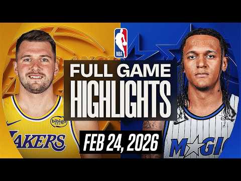 LAKERS vs MAGIC FULL GAME HIGHLIGHTS FEBRUARY 24, 2026 NBA HIGHLIGHTS TODAY | NBA 2K26 GAMEPLAY