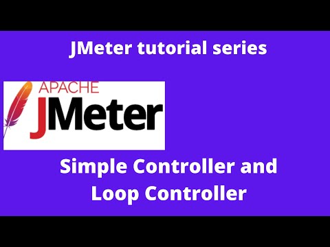 Jmeter tutorial 15 | Controller  in Jmeter