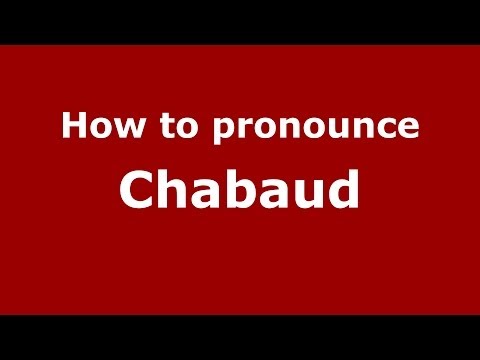How to pronounce Chabaud
