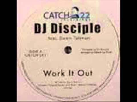Dj Disciple Feat Dawn Tallman - Work It Out (Ruff N Tort Remix)