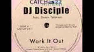 Dj Disciple Feat Dawn Tallman - Work It Out (Ruff N Tort Remix)