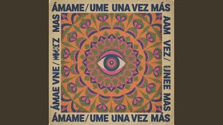Ámame Una Vez Más