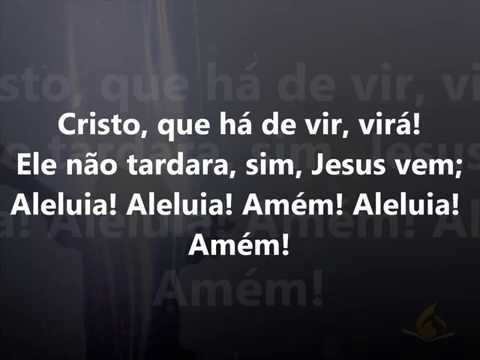 Cristo Virá video