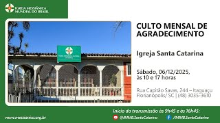 Culto Mensal de Agradecimento | Igreja Santa Catarina - 06/12/2025
