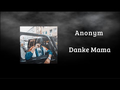 ANONYM - Danke Mama (prod. by uesemusique)