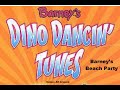 Colors All Around Barney S Beach Party Taken From Barney S Dino Dancin Tunes