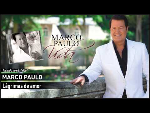 06 - Marco Paulo - Lágrimas de amor