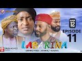 LABARINA SEASON 12 EPISODE 11
