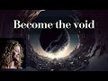Enter the void. Why we merge with source consciousness to heal. With guided meditation