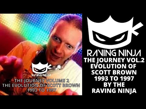 The Journey Vol  02 Scott Brown 1993 to 1997 Edition evolution records happy hardcore bouncy techno
