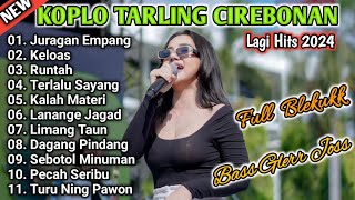 Download lagu JURAGAN EMPANG - DANGDUT TARLING CIREBONAN | LAGI HITS 2024 TEMAN SANTUY 🎵 mp3
