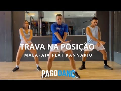 TRAVA NA POSIÇÃO - MALAFAIA FEAT KANNARIO - PAGODANC