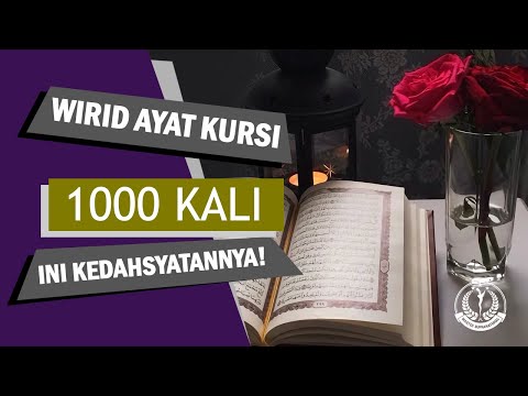 DAHSYAT! Wirid Ayat Kursi 1000x, Ini Keajaiban Bagi Pengamalnya!